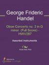 Oboe Concerto no. 3 in G minor (Full Score) - HWV287 - George Frideric Handel