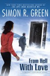 From Hell With Love - Simon R. Green