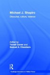 Michael J. Shapiro: Discourse, Culture, Violence - Michael J. Shapiro