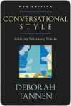 Conversational Style - Deborah Tannen