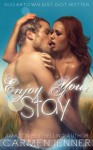 Enjoy Your Stay - Carmen Jenner, Lauren McKellar