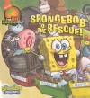 Spongebob to the Rescue!: A Trashy Tale about Recycling - Alison Inches, Gibbs Rainock