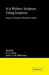 It Is Written: Scripture Citing Scripture: Essays in Honour of Barnabas Lindars, SSF - D.A. Carson, H.G.M. Williamson