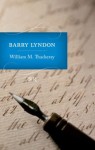 Barry Lyndon - William Makepeace Thackeray, Andrew Sanders, Aldo Valori