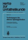 Verletzungen Des Oberen Sprunggelenkes: 9. Reisensburger Workshop Zur Klinischen Unfallchirurgie, 22. Bis 24. September 1977 - C. Burri, A. Ra1/4ter