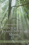 Introduction to the Internal Family Systems Model - Richard C. Schwartz