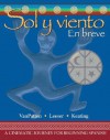 Sol y Viento: En Breve - Bill VanPatten, Gregory D. Keating, Michael Leeser