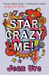 Star Crazy Me - Jean Ure