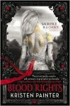 Blood Rights - Kristen Painter