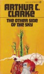 The Other Side of the Sky - Arthur C. Clarke