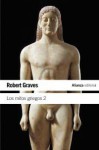 Los mitos griegos 2 - Robert Graves