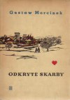 Odkryte skarby - Gustaw Morcinek