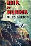 Heir to Murder - Miles Burton