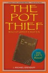 The Pot Thief Who Studied Einstein - J. Michael Orenduff