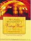 Michael Broadbent's Vintage Wine - J.M. Broadbent