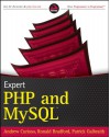 Expert PHP and MySQL - Andrew Curioso, Patrick Galbraith, Ronald Bradford