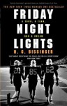 Friday Night Lights: A Town, a Team, and a Dream - H.G. Bissinger