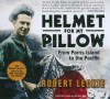 Helmet for My Pillow: From Parris Island to the Pacific - Robert Leckie, John Nelson, John Allen Nelson