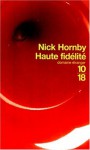 Haute Fidélité - Nick Hornby