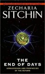 The End of Days (The Earth Chronicles, #7) - Zecharia Sitchin