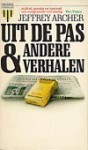 Uit de pas en andere verhalen - Jeffrey Archer