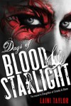 Days of Blood and Starlight - Laini Taylor