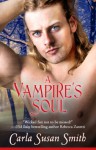 A Vampire's Soul (Vampire's Promise) - Carla Susan Smith