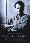 Vast Alchemies: The Life and Work of Mervyn Peake - G. Peter Winnington