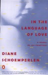 In the Language of Love - Diane Schoemperlen