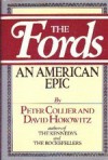 The Fords: An American Epic - Peter Collier, David Horowitz