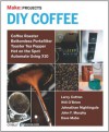 DIY Coffee - Mark Frauenfelder