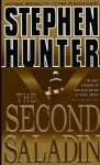 The Second Saladin - Stephen Hunter