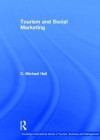 Tourism and Social Marketing - C. Michael Hall