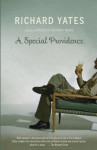 A Special Providence - Richard Yates