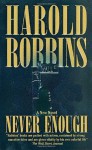Never Enough - Harold Robbins