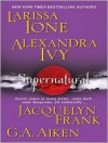 Supernatural (MP3 Book) - Larissa Ione, G.A. Aiken, Jacquelyn Frank, Justine Eyre