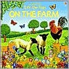 On the Farm Lift the Flap - Alastair Smith, Justine Torode, Ruth Russell