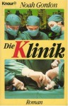 Die Klinik - Noah Gordon