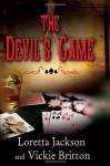 The Devil's Game - Loretta Jackson