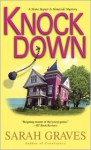 Knockdown (Home Repair Is Homicide Mystery, #14) - Sarah Graves