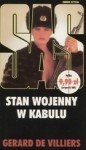 Stan wojenny w Kabulu - Gérard de Villiers