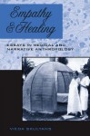 Empathy and Healing: Essays in Medical and Narrative Anthropology - Vieda Skultans