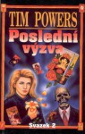 Poslední výzva, sv. 2 - Tim Powers, Petr Cerny