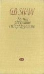 Sztuki przyjemne i nieprzyjemne. Sztuki przyjemne (t. 2) - George Bernard Shaw