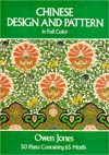 Chinese Design & Pattern In Full Color - Owen Jones