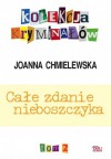 Całe zdanie nieboszczyka - Joanna Chmielewska