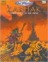 The Planes: Zahhak - Ashen Waste of the Abyss - Alejandro Melchor, Ralph Horsley