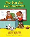 My Dog Ate My Homework - Bruce Lansky