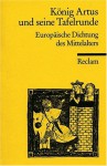 Konig Artus und seine Tafelrunde - Karl Langosch, Wolf-Dieter Lange