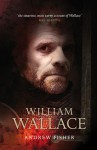 William Wallace - Andrew Fisher